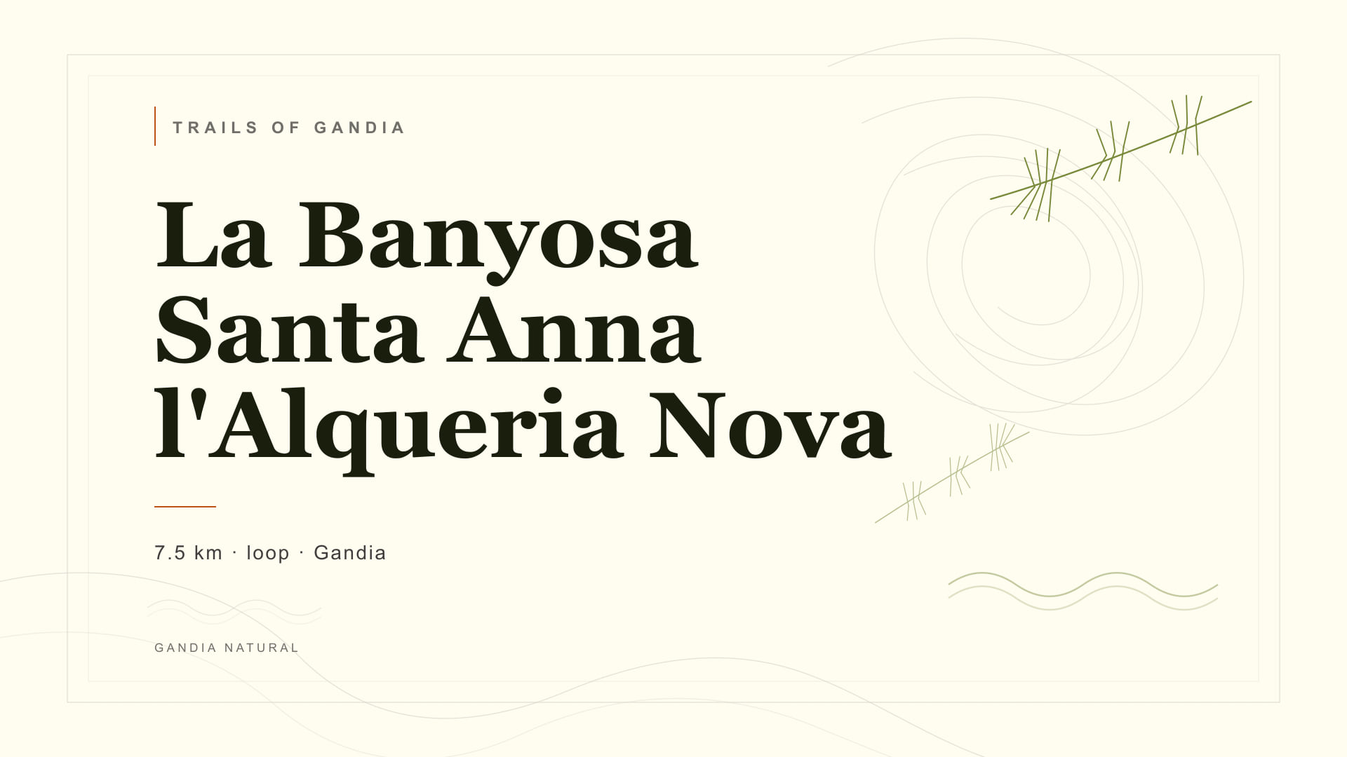 La Banyosa – Hermitage of Santa Anna – Parque de l'Alqueria Nova