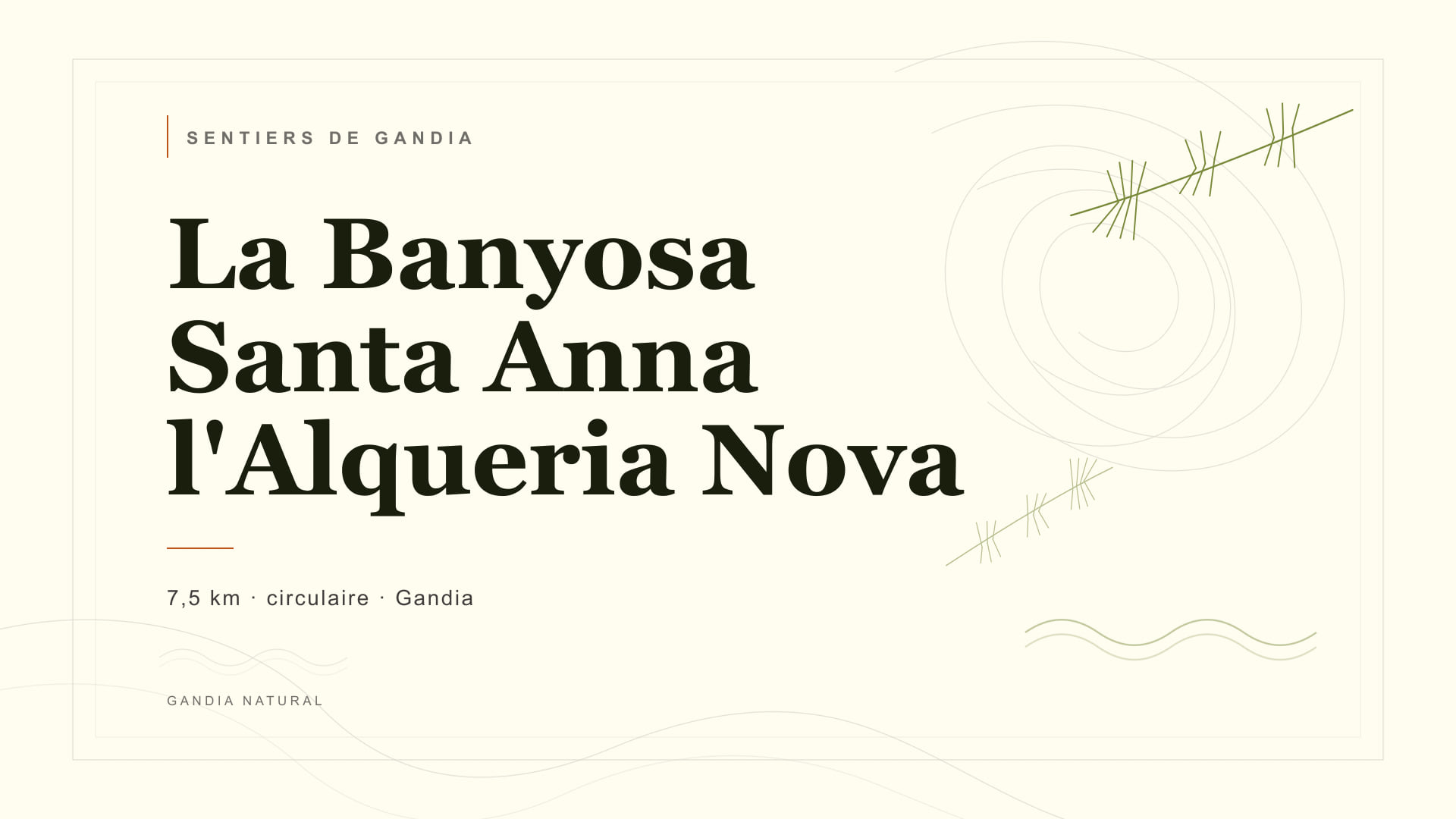 La Banyosa – Ermitage de Santa Anna – Parque de l'Alqueria Nova